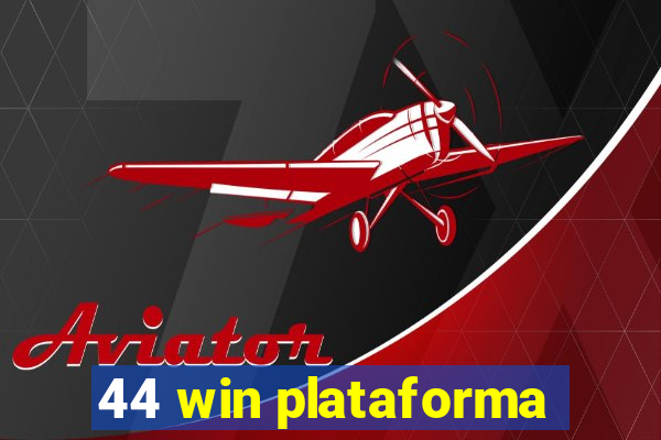 44 win plataforma